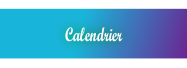 Calendrier.